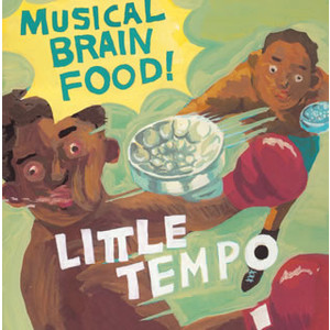 MUSICAL BRAIN FOOD / LITTLE TEMPO